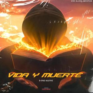 VIDA Y MUERTE (Explicit)