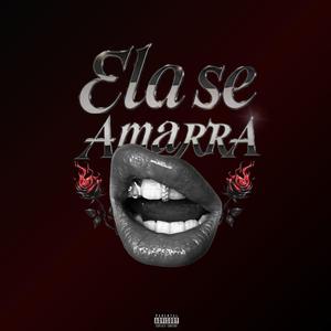 Ela se Amarra (Explicit)