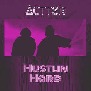 Hustlin Hard