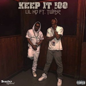 Keep It 100 (Explicit)