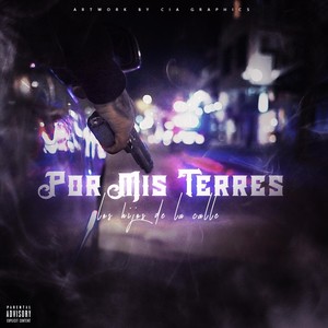 Por Mis Terres (feat. Bee Jay) (Explicit)