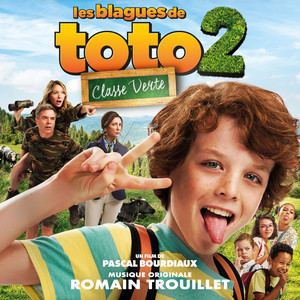 Les blagues de Toto 2 - Classe verte (Bande Originale du Film) (Les blagues de Toto 2 - Classe verte 电影原声带)
