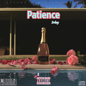 Patience (feat.AF00) (Explicit)