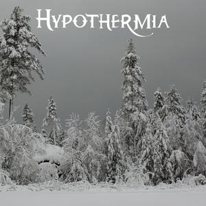 Hypothermia (Explicit)