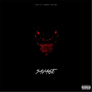 Savage (Explicit)