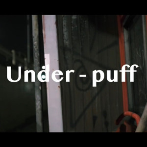 Under-puff (Explicit)