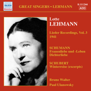 LEHMANN, Lotte: Lieder Recordings, Vol. 3 (1941)