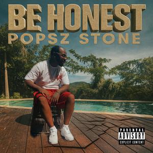 Be Honest (Explicit)