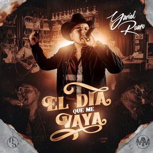 El Dia Que Me Vaya