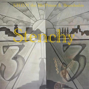 Stenchy (feat. Brandoshis) (Explicit)