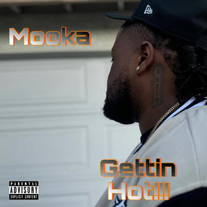 Gettin Hot (Explicit)