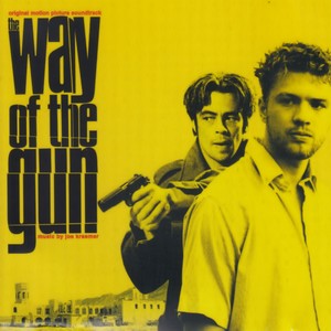 The Way of the Gun (Original Motion Picture Soundtrack)