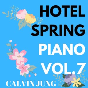 Hotel Spring Piano, Vol. 7