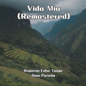 Vida Mia (Remastered)