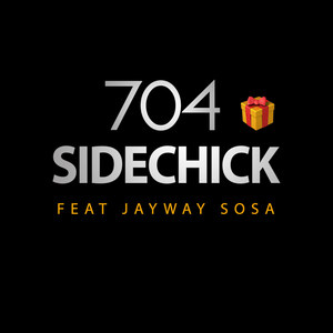 SideChick (feat. Jayway Sosa)