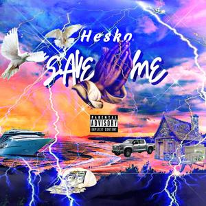 Save Me (Explicit)