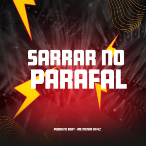 Sarrar No Parafal (Explicit)