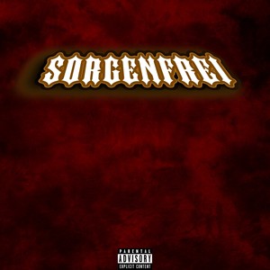 Sorgenfrei (Explicit)