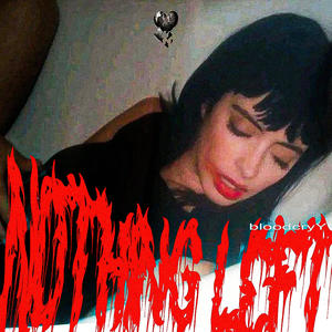 nothing left (Explicit)