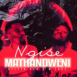 Ngise Mathandweni