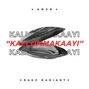 KALLUMMAKAAYI (Explicit)