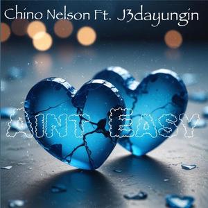 Ain't Easy (feat. J3dayungin)