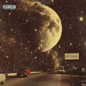 My Lane(feat. July Navy) (Explicit)
