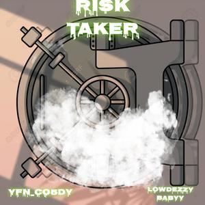 Risk taker (Explicit)