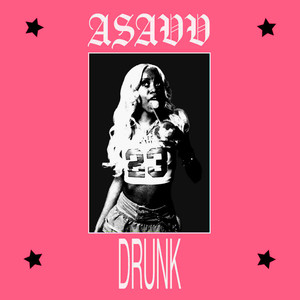 Drunk (Explicit)