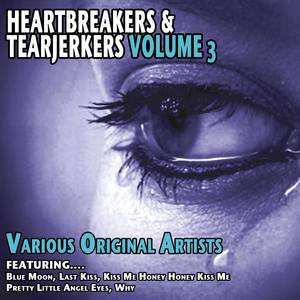 Heartbreakers and Tearjerkers, Vol. 3