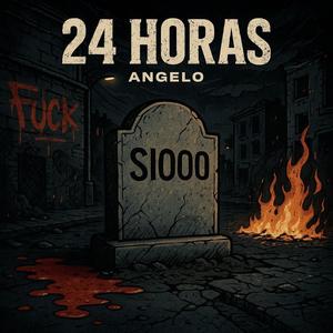 24 Horas (Explicit)