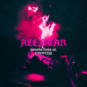 All Star (feat. PEKEÑO) (Explicit)