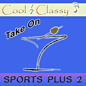 Cool & Classy: Take on Sports Plus 2