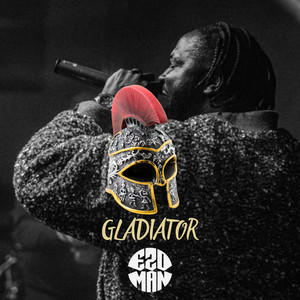 Ezoman - Gladiator (Explicit)