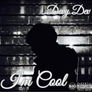 Im Cool (Explicit)