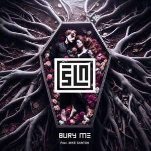 Bury Me (feat. Mike Canton)