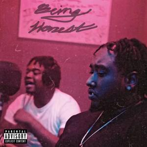 Being Honest (feat. Lil Toast) (Explicit)