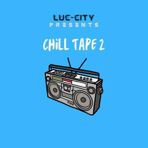 Luc-City Presents: Chill Tape 2