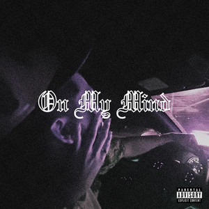 On My Mind (Explicit)