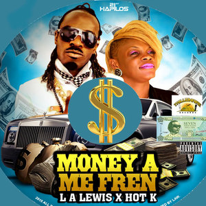 Money a Me Fren - Single