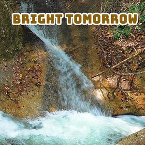 Bright Tomorrow