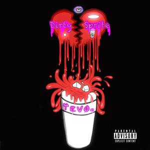 Dirty Sprite (Explicit)