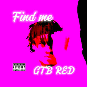 Find me (Explicit)
