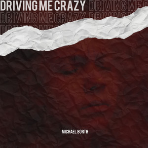 Driving Me Crazy (Extended Edit)