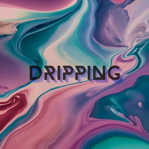 Dripping