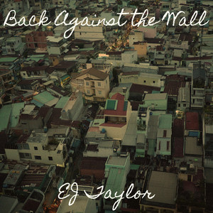 Back Against the Wall (Explicit)