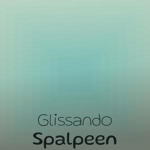 Glissando Spalpeen