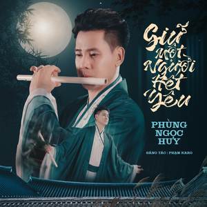 Giữ Một Người Hết Yêu