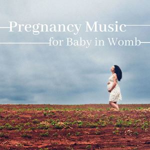 Pregnancy Music for Baby in Womb: Relaxing Soothing Music For Pregnant Women