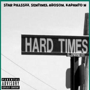 Hard Times (Explicit)